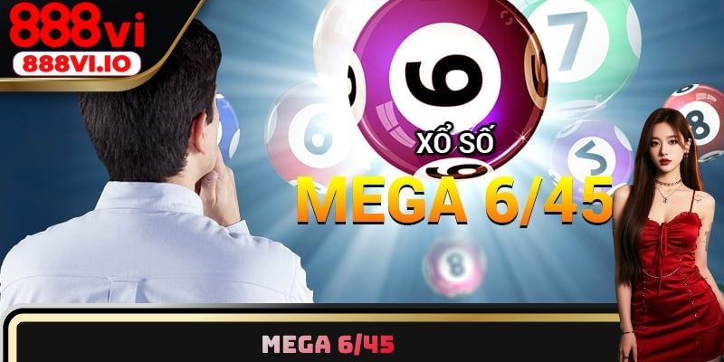 Mega 6/45